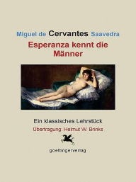 Title: Cervantes: Esperanza kennt die Männer, Author: Helmut W. Brinks