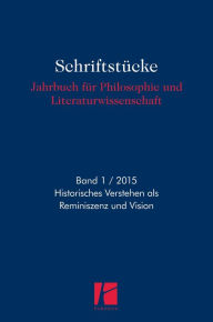 Title: Schriftstücke: Historisches Verstehen als Reminiszenz und Vision, Author: Lu Jiang