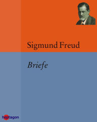Title: Briefe: Über 1600 Briefe von und an Freud, Author: Sigmund Freud