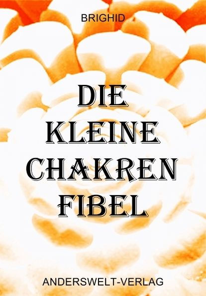 Die kleine Chakren Fibel