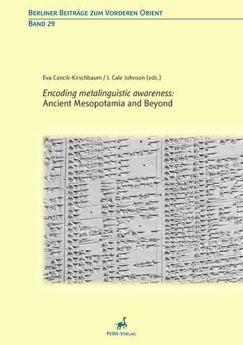 Encoding Metalinguistic Awareness: Ancient Mesopotamia and Beyond