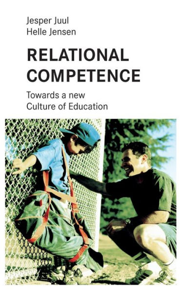 Relational competence: Towards a new culture of education