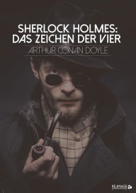 Title: Sherlock Holmes: Das Zeichen der Vier, Author: Arthur Conan Doyle