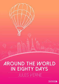 Title: Around the World in Eighty Days, Author: Jules Verne