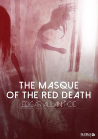 Title: The Masque of the Red Death, Author: Edgar Allan Poe