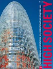 Title: High Society: Contemporary Highrise Architecture and the International Higrise Award: Aktuelle Hochhausarchitektur und der internationale Hochhauspreis 2006 /Contemporary Highrise Architecture and the International Highrise Award 2006, Author: Christina Gräwe