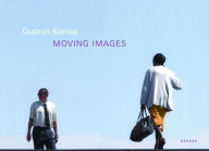 Title: Moving Images, Author: Gudrun Kemsa