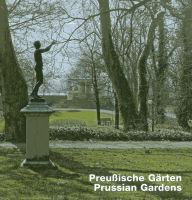 Title: Prussian Gardens, Author: Katja Schoene