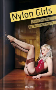 Title: Nylon Girls - Photo Selection: Mädchen, Beine, Nylons, Author: Christine Kessler