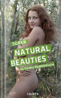 Super Natural Beauties - Photo Selection