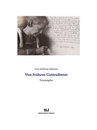 Title: Von frühem Gottesdienst, Author: Lou Andreas-Salomé