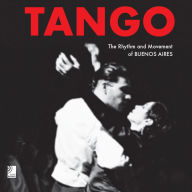 Title: Tango: The Rhythm and Movement of Buenos Aires, Author: edel Classics GmbH