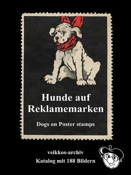 Hunde auf Reklamemarken