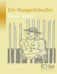 Title: Ein Hungerkünstler: Vier Erzählungen, Author: Franz Kafka