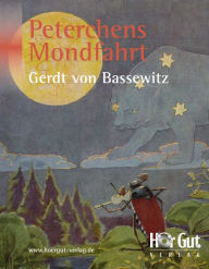 Title: Peterchens Mondfahrt, Author: Gerdt von Bassewitz