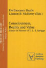 Consciousness, Reality and Value: Essays in Honour of T.L.S. Sprigge
