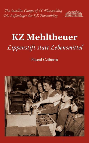 KZ Mehltheuer: Lippenstift statt Lebensmittel