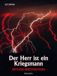 Title: Der Herr ist ein Kriegsmann, Author: Ulf Ekman