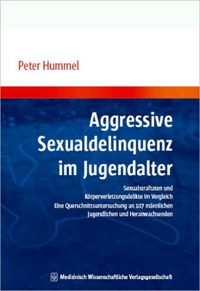 Aggressive Sexualdelinquenz im Jugendalter Sexualstraftaten und KKitle/