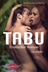 Title: TABU: Erotischer Roman, Author: ANDRO