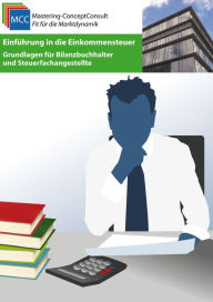 Title: Einführung in die Einkommensteuer: Grundlagen für Bilanzbuchhalter und Steuerfachangestellte, Author: Michael Eifler