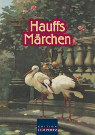 Title: Hauffs Märchen, Author: Wilhelm Hauff