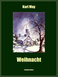 Title: Weihnacht, Author: Karl May