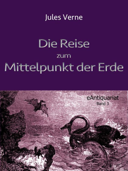 Die Reise zum Mittelpunkt der Erde