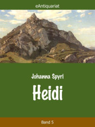 Title: Heidi, Author: Johanna Spyri