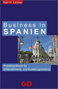 Title: Business in Spanien, Author: Karl Lincke