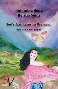 Title: Amora: Susi's Abenteuer im Feenreich, Author: Kerstin Surra