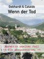 Wenn der Tod nicht scheidet: Morettis zweiter Fall