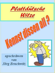 Title: Kennst dissen all?, Author: Jörg Bruchwitz