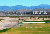 Title: Urbanizing the Mojave Desert: Las Vegas, Author: Nicole Huber