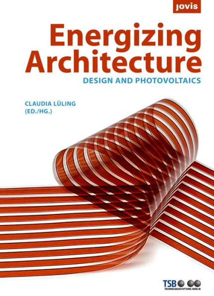 Energizing Architecture: Design and Photovoltaics