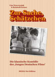 Title: Zur Sache, Schätzchen: Inhaltsanalyse eines 'Jungen Deutschen Films', Author: Lisa Wawrzyniak