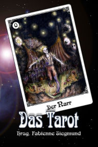 Title: Das Tarot: Phantastische Geschichten, Author: Nina Behrmann