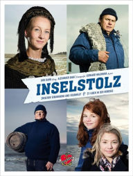 Title: Inselstolz: Zwischen Strandkorb und Sturmflut - 25 Leben in der Nordsee, Author: Gerhard Waldherr