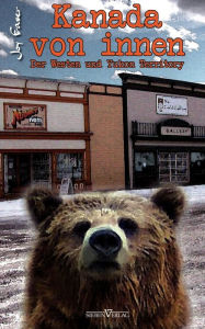 Title: Kanada von innen: Der Westen und Yukon Territory, Author: Joy Fraser
