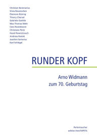 Title: Runder Kopf: Arno Widmann zum 70. Geburtstag, Author: Chervel / Rostek