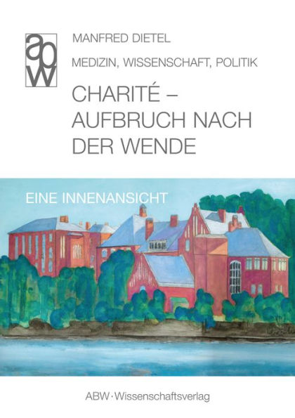 Charité - Aufbruch nach der Wende: Eine Innenansicht