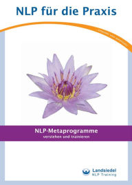 Title: NLP-Metaprogramme: Verstehen und trainieren, Author: Peschla Stephan