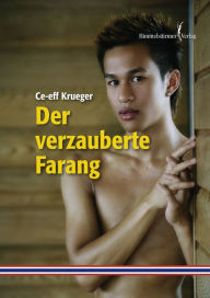 Title: Der verzauberte Farang, Author: ce-eff Krueger