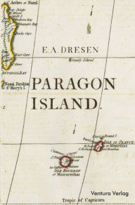 Title: Paragon Island, Author: Erik Alexander Dresen