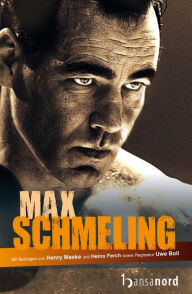 Title: Max Schmeling, Author: hansanord Verlag