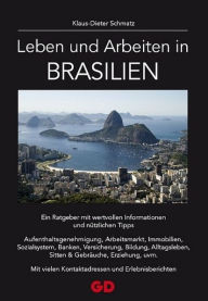 Title: Leben und Arbeiten in Brasilien, Author: Karl-Dieter Schmatz