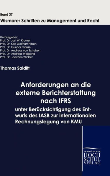 Anforderungen an die externe Berichterstattung nach IFRS unter Berücksichtigung des Entwurfs des IASB zur internationalen Rechnungslegung von KMU