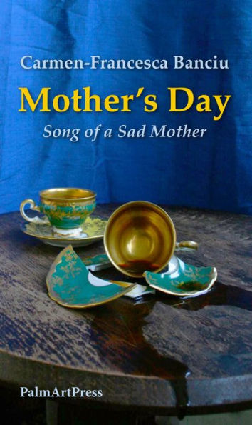 Mother's Day: Song of a Sad Mother