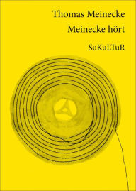 Title: Thomas Meinecke hört, Author: Thomas Meinecke