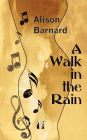 A Walk In The Rain